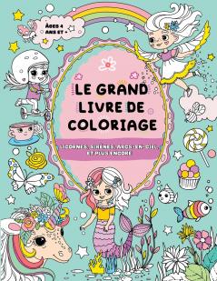 Le Grand Livre de Coloriage pour Filles
