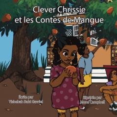 Clever Chrissie  et les Contes de Mangues