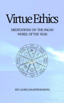 Virtue Ethics