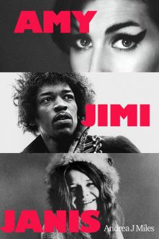 Amy  Jimi  Janis