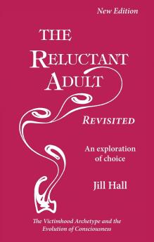 The Reluctant Adult - Revisited