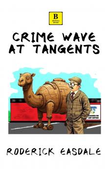 Crime Wave at Tangents