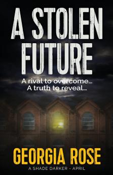 A Stolen Future (A Shade Darker Book 4)