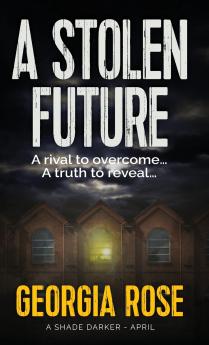 A Stolen Future (A Shade Darker Book 4)