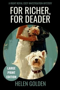For Richer For Deader (Large Print Edition)