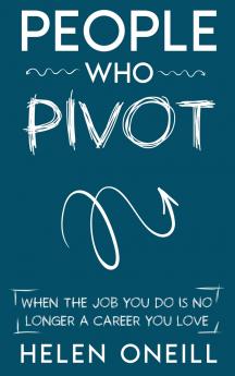 People Who Pivot