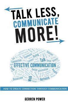 Talk Less Communicate More