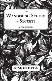 The Wandering School of Secrets