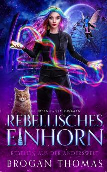 Rebellisches Einhorn