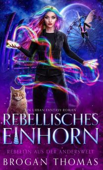 Rebellisches Einhorn