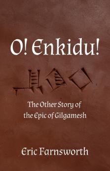 O! Enkidu!