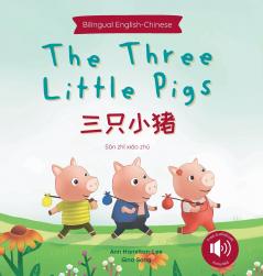 The Three Little Pigs ???? (Mandarin-English Bilingual Edition)