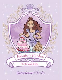 Fashion Fables Thrills and Frills