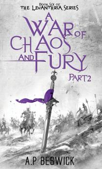 A War Of Chaos And Fury