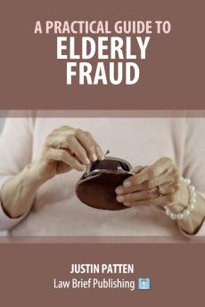 A Practical Guide to Elderly Fraud