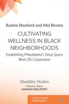 Cultivating Wellness in Black Neighborhoods