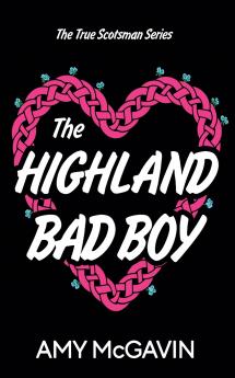The Highland Bad Boy