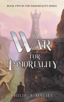 War for Immortality