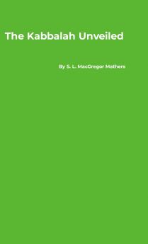 The Kabbalah Unveiled