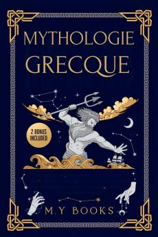 MYTHOLOGIE GRECQUE