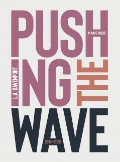 Pushing the Wave 2017-2022