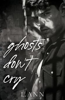 Ghosts Don't Cry