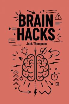 Brain Hacks