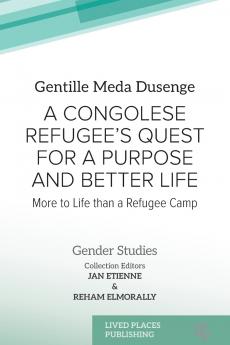 A Congolese Refugee's Quest for a Purpose and Better Life