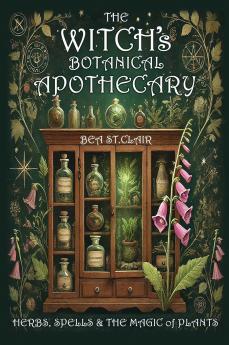The Witch's Botanical Apothecary
