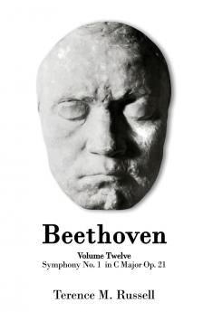 Beethoven - Symphony No.1 in C Major Op. 21 - Creation Origins and Reception History