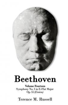 Beethoven - Symphony No. 3 in E-Flat Major Op. 55 Sinfonia Eroica