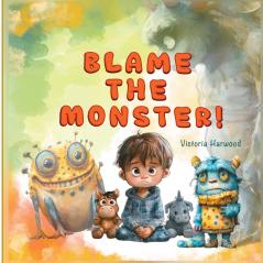 Blame the Monster Book 1