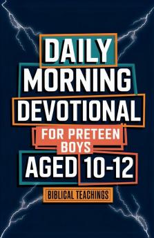 Daily Morning Devotional For Preteen Boys Aged 10-12