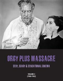 ORGY PLUS MASSACRE 3