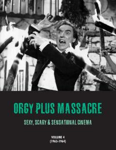 ORGY PLUS MASSACRE 4