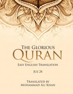 The Glorious Quran   Juz 24 EASY ENGLISH TRANSLATION WORD BY WORD