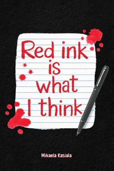 Red Ink Is What I Think