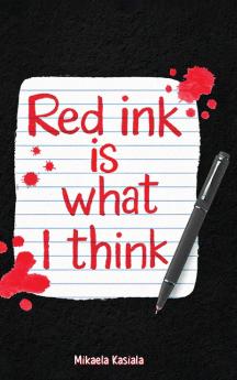 Red Ink Is What I Think