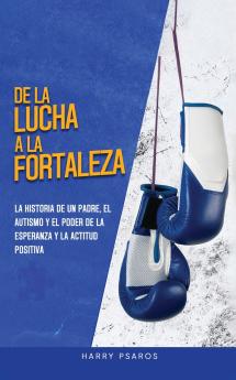 De la Lucha a la Fortaleza
