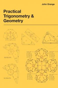 Practical Trigonometry and Geometry