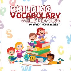 BUILDING VOCABULARY WHILE PLAYING
