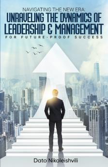 Navigating the New Era