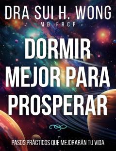 Dormir Mejor Para Prosperar