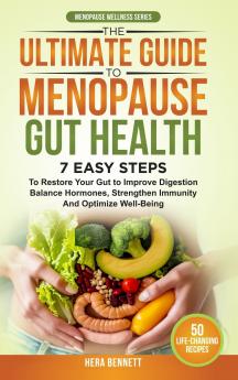The Ultimate Guide to Menopause Gut Health