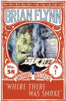 Where There Was Smoke