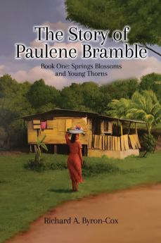 The Story of Paulene Bramble