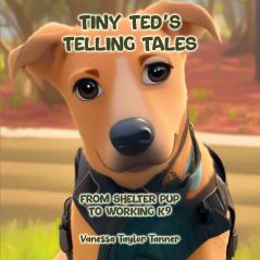 Tiny Ted's Telling Tales