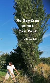 No Scythes in the Tea Tent & Other Stories