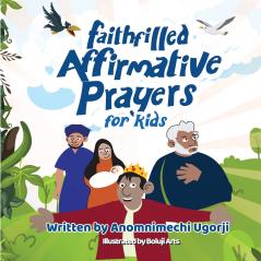 Faith-Filled Affirmative Prayers for Kids