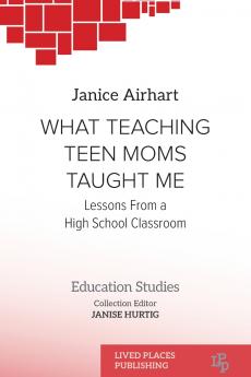 What Teaching Teen Moms Taught Me
